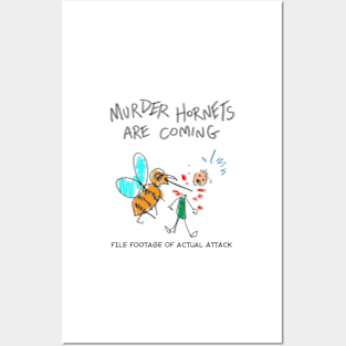 Murder Hornets are coming! Posters and Art